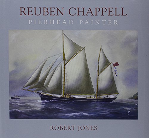 9781841145457: Reuben Chappell - Pierhead Painter