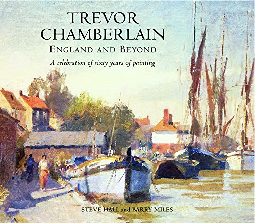 Stock image for Trevor Chamberlain: England and Beyond for sale by Karl Eynon Books Ltd