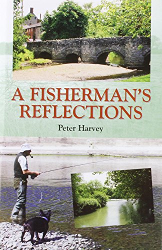 Fisherman's Reflections (9781841145570) by Peter Harvey