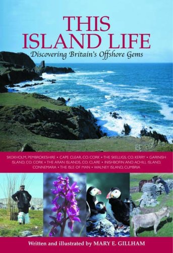 Imagen de archivo de This Island Life: Discovering Britain's Offshore Gems a la venta por WorldofBooks