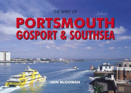 Beispielbild fr Spirit of Portsmouth, Gosport and Southsea zum Verkauf von WorldofBooks