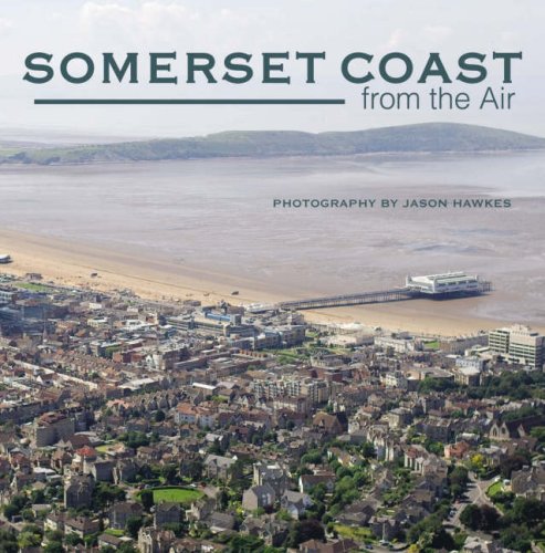 Beispielbild fr Somerset Coast from the Air zum Verkauf von WorldofBooks