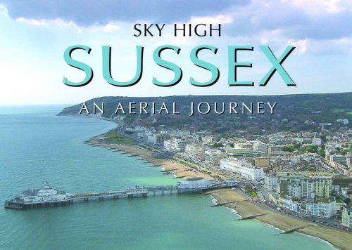 Stock image for Sky High Sussex for sale by WorldofBooks
