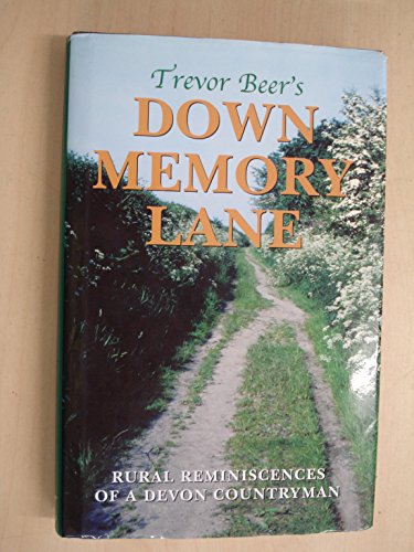 Stock image for Trevor Beer's Down Memory Lane for sale by WorldofBooks