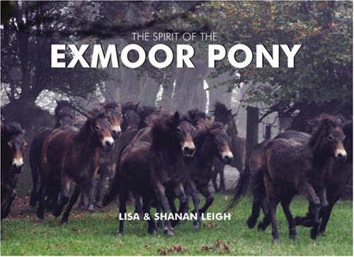 Imagen de archivo de Spirit of the Exmoor Pony, The a la venta por WorldofBooks