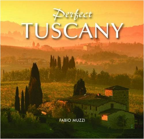 Beispielbild fr Perfect Tuscany zum Verkauf von WorldofBooks