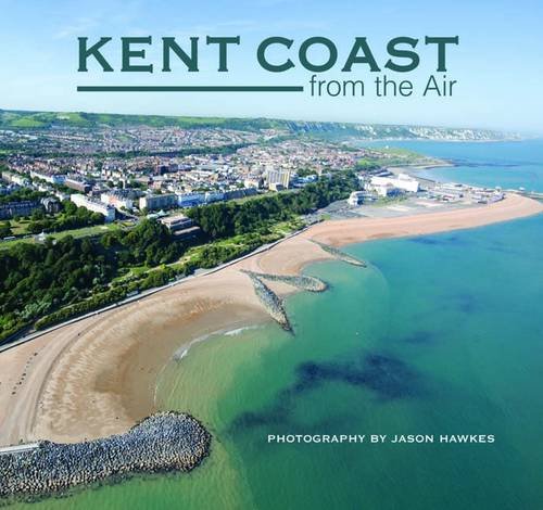 Stock image for Kent Coast from the Air for sale by WorldofBooks