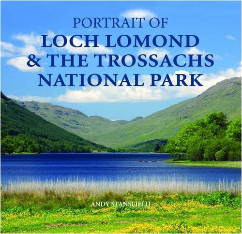 Stock image for Portrait of Loch Lomond & The Trossachs National Park for sale by WorldofBooks