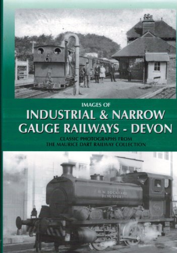 9781841148601: Images of Industrial and Narrow Gauge Railways - Devon