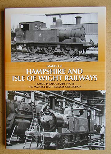 Beispielbild fr Images of Hampshire and Isle of Wight Railways zum Verkauf von WorldofBooks