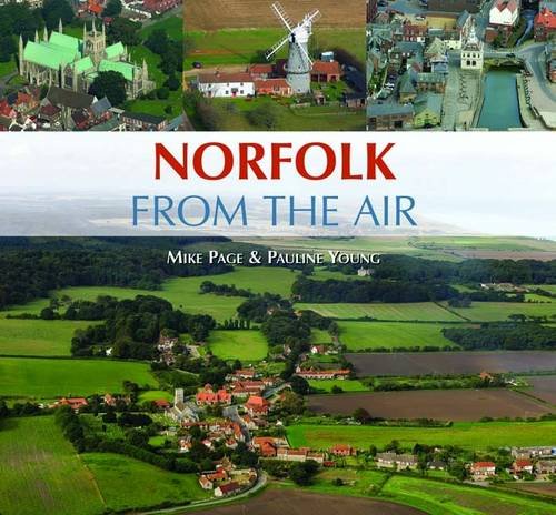 Norfolk from the Air (9781841148953) by Page, Mike