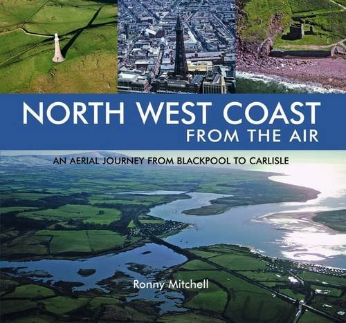 Stock image for The North West Coast from the Air for sale by AwesomeBooks