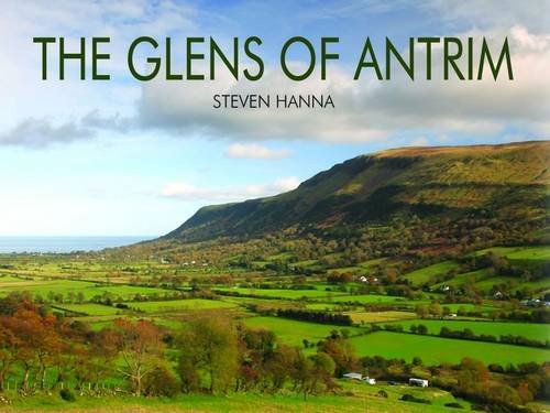 Glens of Antrim (9781841149530) by Hanna, Steven