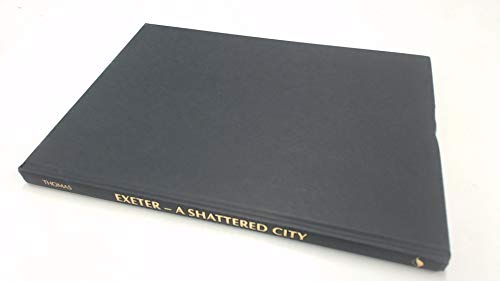 Beispielbild fr Exeter: a Shattered City zum Verkauf von WorldofBooks