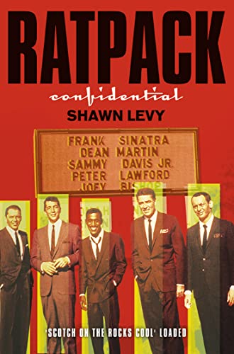 Beispielbild fr Rat Pack Confidential: Frank, Dean, Sammy, Peter,Joey & the last great showbix party zum Verkauf von WorldofBooks