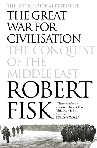 Imagen de archivo de The Great War for Civilisation: The Conquest of the Middle East a la venta por WorldofBooks