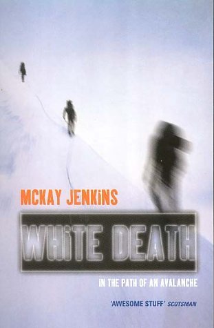 Stock image for White Death: In the Path of an Avalanche for sale by WorldofBooks