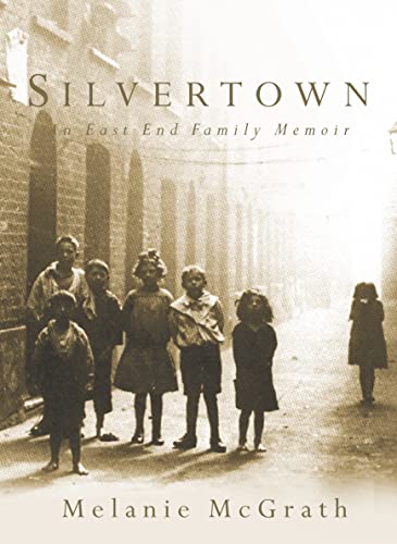 Imagen de archivo de Silvertown: An East End family memoir a la venta por RIVERLEE BOOKS