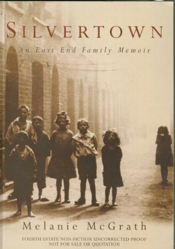 Stock image for Silvertown: An East End family memoir for sale by WorldofBooks