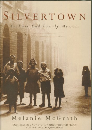 9781841151427: Silvertown: An East End family memoir