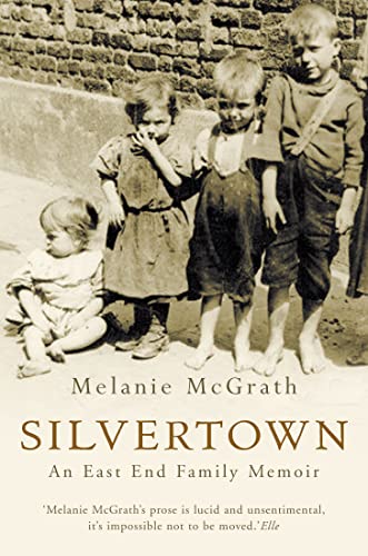 Beispielbild fr Silvertown : An East End Family Memoir zum Verkauf von Wonder Book