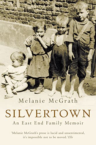 9781841151434: SILVERTOWN: An East End family memoir