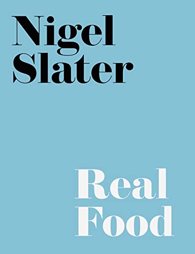 Imagen de archivo de Nigel Slater's Real Food a la venta por Blackwell's