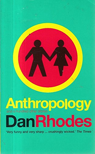 9781841151946: Anthropology: and a hundred other stories