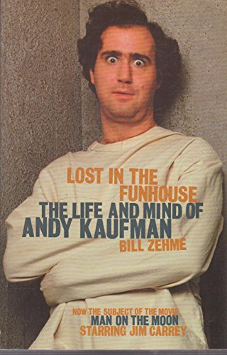 Stock image for Lost in the Funhouse: The Life and Mind Of Andy Kaufman for sale by WorldofBooks