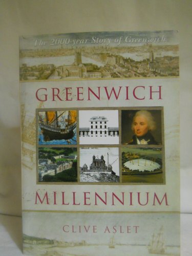 9781841152349: Greenwich Millennium: The 2000 Year Story of Greenwich