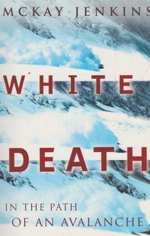 Beispielbild fr White Death. In the Path of an Avalanche zum Verkauf von Arapiles Mountain Books - Mount of Alex