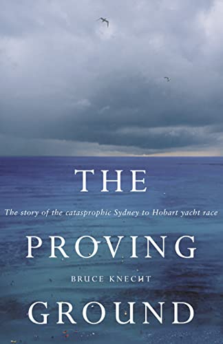 The Proving Ground - Bruce Knecht