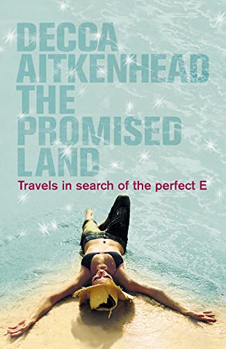 Beispielbild fr The Promised Land: Travels in Search of the Perfect E zum Verkauf von WorldofBooks