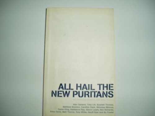 Stock image for All Hail the New Puritans for sale by AwesomeBooks