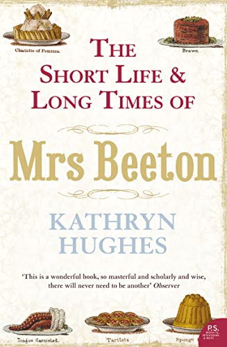 Beispielbild fr The Short Life and Long Times of Mrs Beeton zum Verkauf von AwesomeBooks