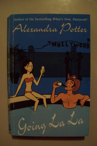Going La La (9781841153872) by Alexandra Potter