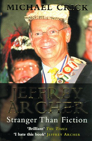 Stock image for Jeffrey Archer, Stranger Than Fiction for sale by AwesomeBooks