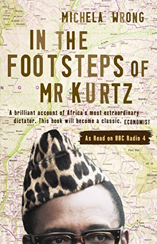 9781841154220: In the Footsteps of Mr. Kurtz: Living on the Brink of Disaster in the Congo