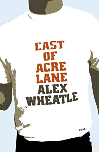 9781841154404: East of Acre Lane