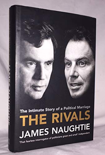 Stock image for The Rivals : The Intimate Story of a Political Marriage for sale by Trinders' Fine Tools