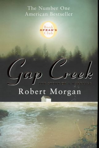 Imagen de archivo de Gap Creek : The Story of a Marriage a la venta por Better World Books