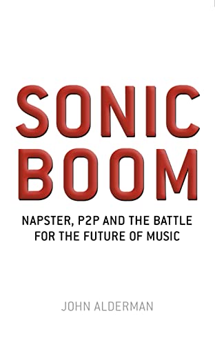 Sonic Boom: Inside the Battle for the Soul of Music