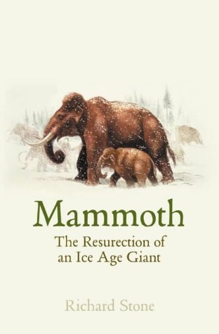 Imagen de archivo de Mammoth: The Resurrection of an Ice Age Giant a la venta por Wonder Book