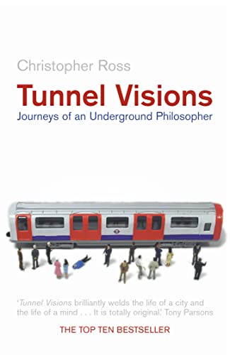 9781841155678: Tunnel Visions: Journeys of an Underground Philosopher [Lingua Inglese]