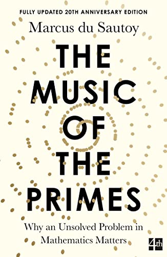 Beispielbild fr The Music of the Primes: Why an Unsolved Problem in Mathematics Matters zum Verkauf von AwesomeBooks