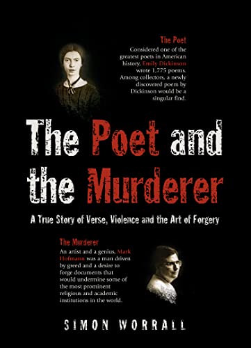 Stock image for The Poet and the Murderer: A True Story of Verse, Violence and the Art of Forgery for sale by ThriftBooks-Atlanta