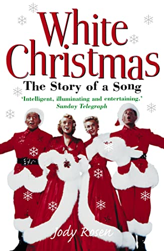 Stock image for White Christmas: The Story of a Song for sale by WorldofBooks
