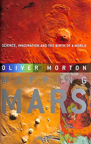 9781841156682: Mapping Mars: Science, Imagination and the Birth of a World