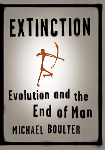 Stock image for Extinction: Evolution and the End of Man for sale by Aynam Book Disposals (ABD)