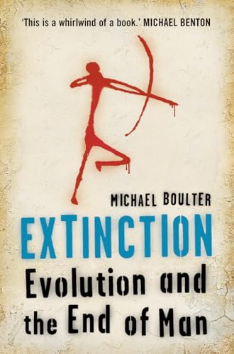 Stock image for Extinction: Evolution and the End of Man for sale by WorldofBooks